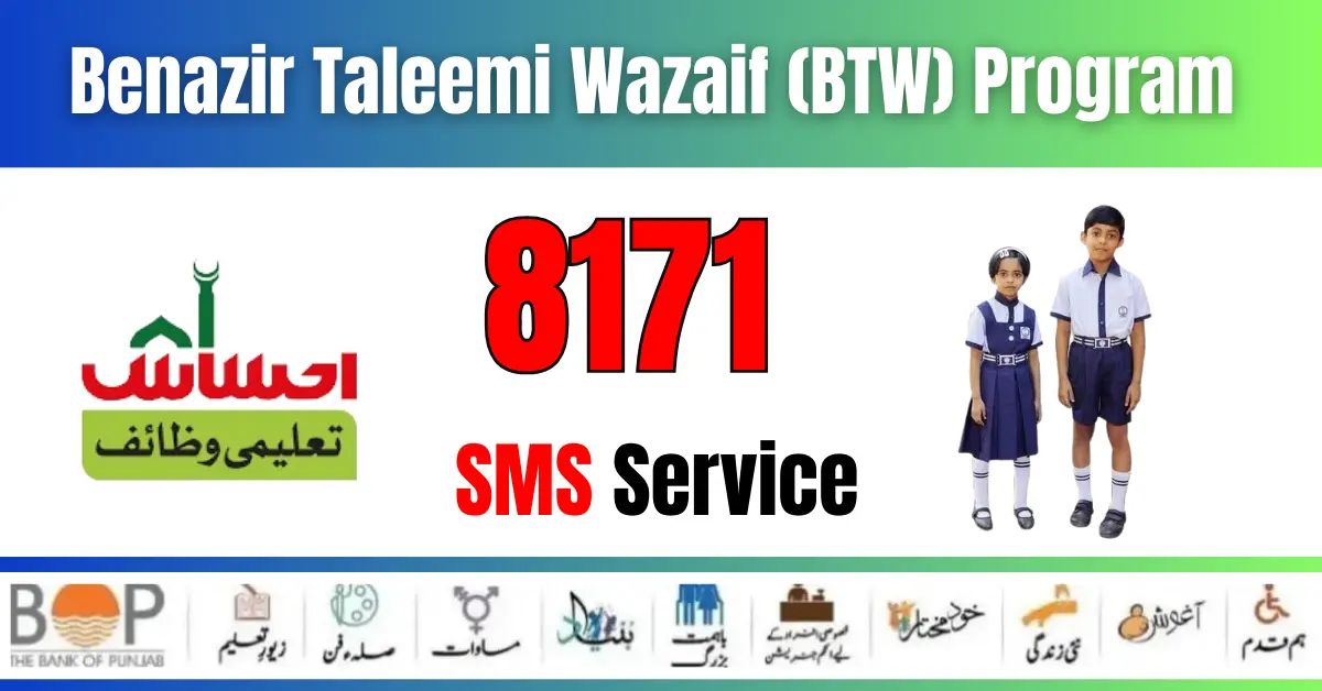 Government Of Pakistan Announced 8171 Benazir Taleemi Wazaif (BTW) Program